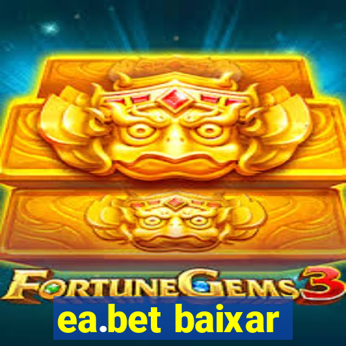 ea.bet baixar